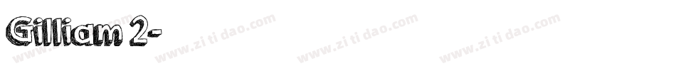 Gilliam 2字体转换